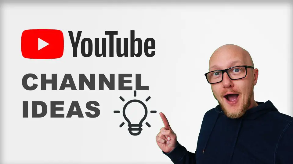 5 pasos para elegir el mejor tema para tu canal de YouTube 2022